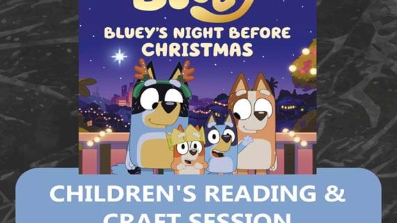 Book Reading and Craft Session: Bluey's Night Before Christmas
